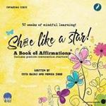 Shine like a Star: A book of Affirmations