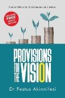 Provisions for the vision: Financial Pathway for Ministry Leaders and Christians - Festus Akinnifesi - cover