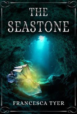 The Seastone - Francesca Tyer - cover