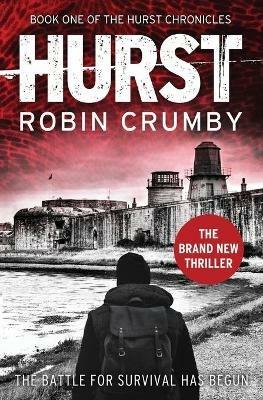 Hurst: The Post-Pandemic Thriller - Robin Crumby - cover