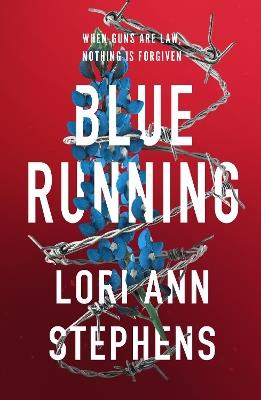 Blue Running - Lori Ann Stephens - cover