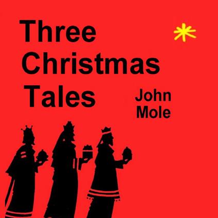 Three Christmas Tales