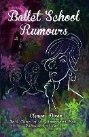 Ballet School Rumours - Eleanor Dixon - cover
