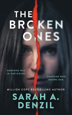 The Broken Ones - Sarah A. Denzil - cover