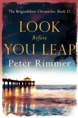 Look Before You Leap - Peter Rimmer - cover