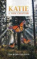 Katie, A New Chapter - Lisa Marie Billingham - cover