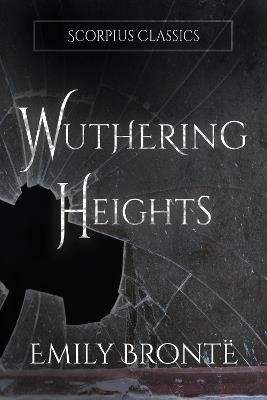 Wuthering Heights (annotated) - Emily Bronte - cover
