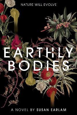 Earthly Bodies - Susan Earlam - cover