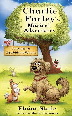 Courage in Brabbiton Woods - Elaine Slade - cover
