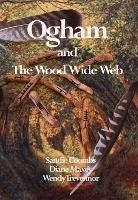 Ogham and The Wood Wide Web - Wendy Trevennor - cover
