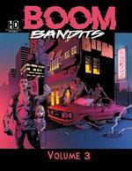 Boom Bandits: Volume 3