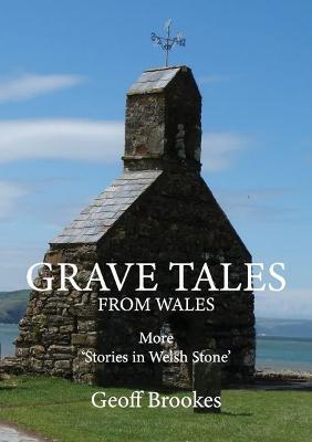 Grave Tales from Wales - Geoff Brookes - cover