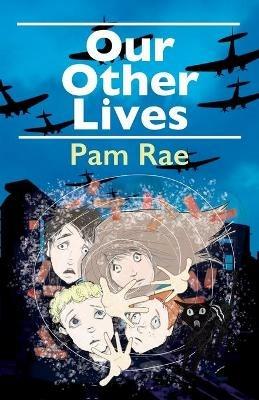 Our Other Lives - Pam Rae - cover