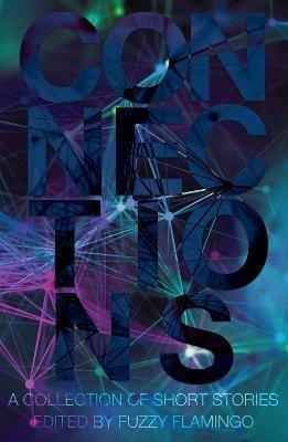Connections: A Collection of Short Stories - cover