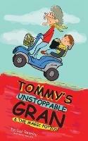 Tommy's Unstoppable Gran & The Magic Potion - Lea Reveley - cover
