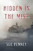 Hidden in the Mist - Sue Penney - cover