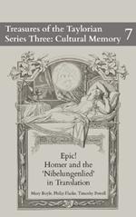 Epic! Homer and the Nibelungenlied in Translation
