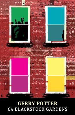 6A Blackstock Gardens - Gerry Potter - cover