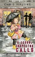 A School Inspector Calls: But who is the fool in the school? - Chris Malone - cover
