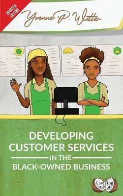 Developing Customer Services in the Black-Owned Business - Yvonne P Witter - cover
