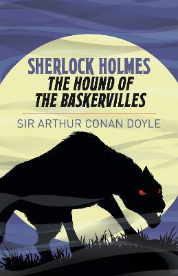 Sherlock Holmes: The Hound of the Baskervilles - Arthur Conan Doyle - cover