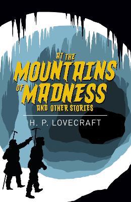 At the Mountains of Madness and Other Stories - H. P. Lovecraft - cover