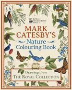 Mark Catesby's Nature Colouring Book: Drawings From the Royal Collection
