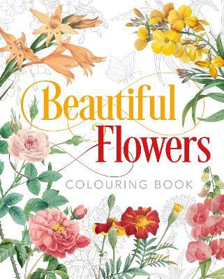 Beautiful Flowers Colouring Book - Peter Gray - cover