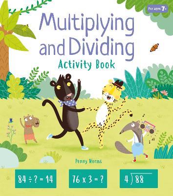 Multiplying and Dividing Activity Book - Penny Worms - cover