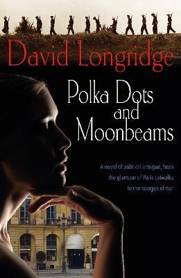 'Polka Dots and Moonbeams' - David Longridge - cover