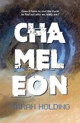 Chameleon: Does it have to cost the Earth to find out who we really are? - Sarah Holding - cover
