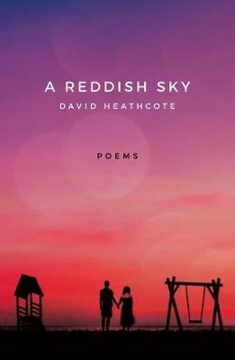 A Reddish Sky - David Heathcote - cover