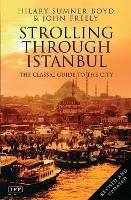 Strolling Through Istanbul: The Classic Guide to the City