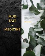 Mud, Salt and Medicine