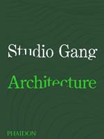 Studio Gang. Ediz. a colori