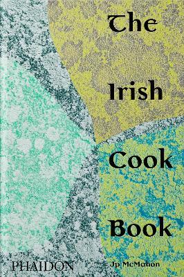 The Irish Cookbook - Jp McMahon - cover