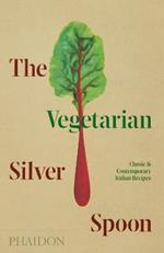 The vegetarian Silver Spoon. Classic and contemporary Italian recipes