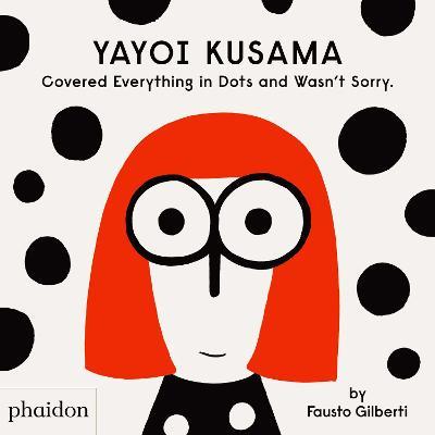 Yayoi Kusama covered everything in dots and wasn't sorry - Fausto Gilberti - copertina