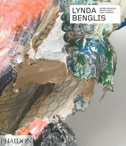 Lynda Benglis - Andrew Bonacina,Bibiana Obler,Nora Lawrence - copertina