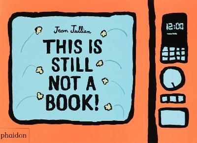 This is still not a book. Ediz. a colori - Jean Jullien - copertina