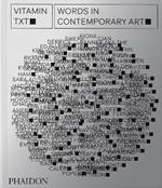 Vitamin txt. Words in contemporary art