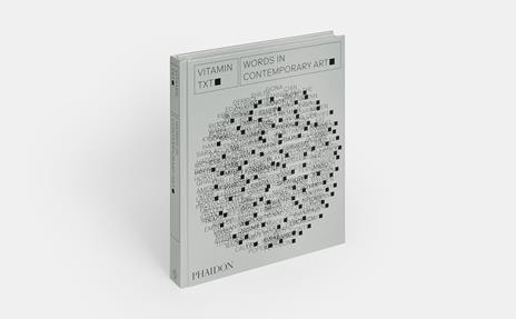 Vitamin txt. Words in contemporary art - 8