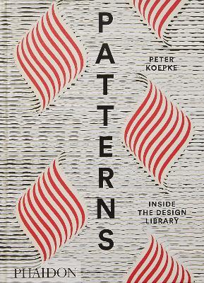 Patterns. Inside the design library. Ediz. a colori - Peter Koepke - copertina