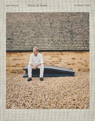 John Pawson: Making Life Simpler - Deyan Sudjic - cover