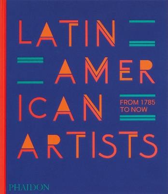 Latin American artists. From 1785 to now - copertina