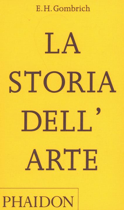 La storia dell'arte - Ernst H. Gombrich - copertina