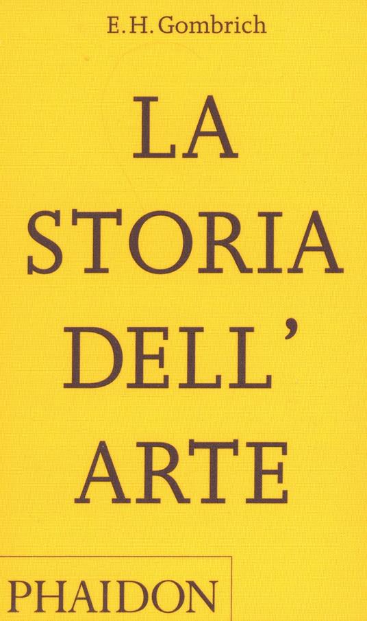 La storia dell'arte - Ernst H. Gombrich - copertina