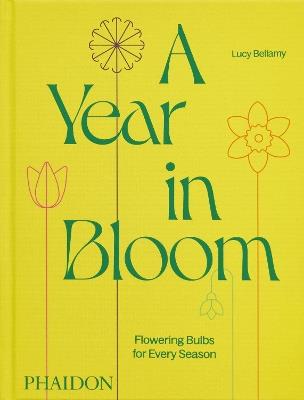 A year in bloom - Lucy Bellamy - copertina