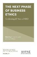 The Next Phase of Business Ethics: Celebrating 20 Years of REIO - cover