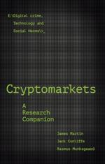 Cryptomarkets: A Research Companion